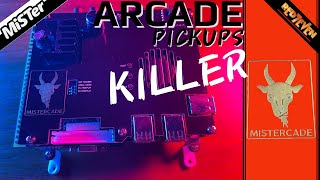 The Arcade Pickups Killer - MiSTercade !