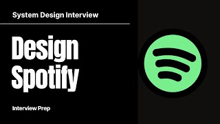 Design Spotify | System Design Interview