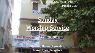 Hermon House of Worship, Frazer Town, Sunday Worship Service - March 20,2022