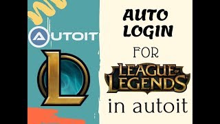 Autoit - League of Legends Auto Login