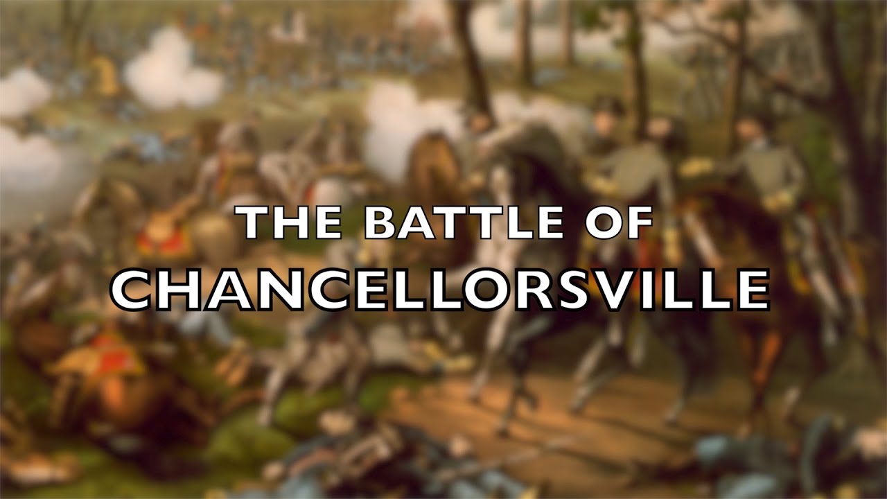 Battle Of Chancellorsville