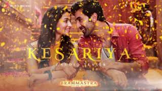 KESARIYA FULL SONG 4K HD |BRAHMASTRA SONG | RANBIR KAPOOR| ALIA BHATT|