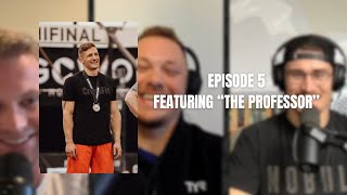 The Boy's Gain Some Wisdom From the Professor, Brent Fikowski | Still Has No Name Podcast Ep. 5