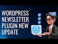 Newsletter Plugin On WordPress New Updates and Work With | WordpressDev