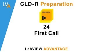 LabVIEW CLD R 24 First Call