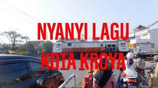 LAGU KOTA KROYA BUKAN KOREA