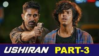 Vijay Antony Ushiran Malayalam Full Movie Part 3 || Latest Movie || Nivetha || Thimiru Pudichavan