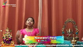 Omkarakarini by Kumari Ahana Anand in Navaratri Fest 21st October presented by Suswara SSV