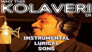 Why This Kolaveri Di Instrumental Lyrical Song by HRWS