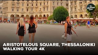 Walking Tour 4K | Aristotelous Square - Thessaloniki, Greece