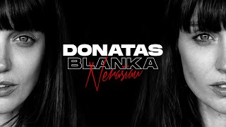 Donatas Blanka - Nerašiau