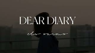 dear diary ( dear diary ini hanyalah mimpi ) • els warouw • lirik