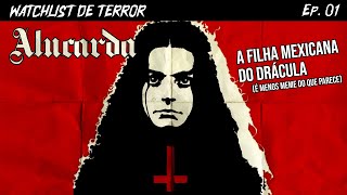 Alucarda (1977) - WATCHLIST de TERROR #01