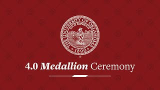 4.0 Medallion Ceremony - Fall 2024 | University of Oklahoma