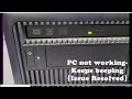 My PC Is Not Coming Up| It Gives Beep Sound || PC Issue Resolved || RAM Issue Solved