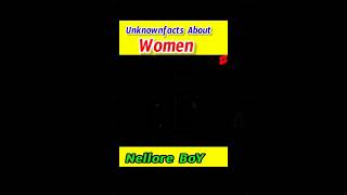 ⚡️Unknownfacts_About_Women😳 #shorts #youtubeshorts #ytshorts #unknownfactstelugu #factsaboutwomen