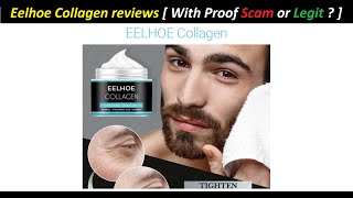 Eelhoe Collagen reviews [ With Proof Scam or Legit ? ] EelhoeCollagen ! EelhoeCollagen Reviews