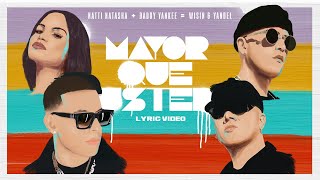 Natti Natasha x Daddy Yankee x Wisin & Yandel - Mayor Que Usted [Lyric ]