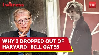 Why I Dropped Out of Harvard: Bill Gates | I Witness #sourcecode