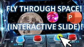 Space simulator - INTERACTIVE SLIDE - (Triggers and Animation PowerPoint tutorial)