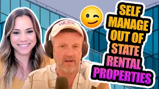 How to Successfully Self Manage Out of State Rental Properties