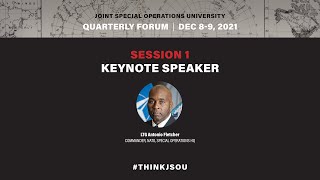 JSOU SOF Q1 Forum - Keynote Speaker: LTG Antonio Fletcher, Commander, NATO Special Operations HQ