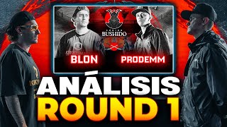 BLON Y PRODEMM EXPLICAN SU ROUND 1 | CÓDIGO BUSHIDO (1/3)