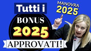 Tutti i Bonus 2025 APPROVATI in Legge di Bilancio 2025