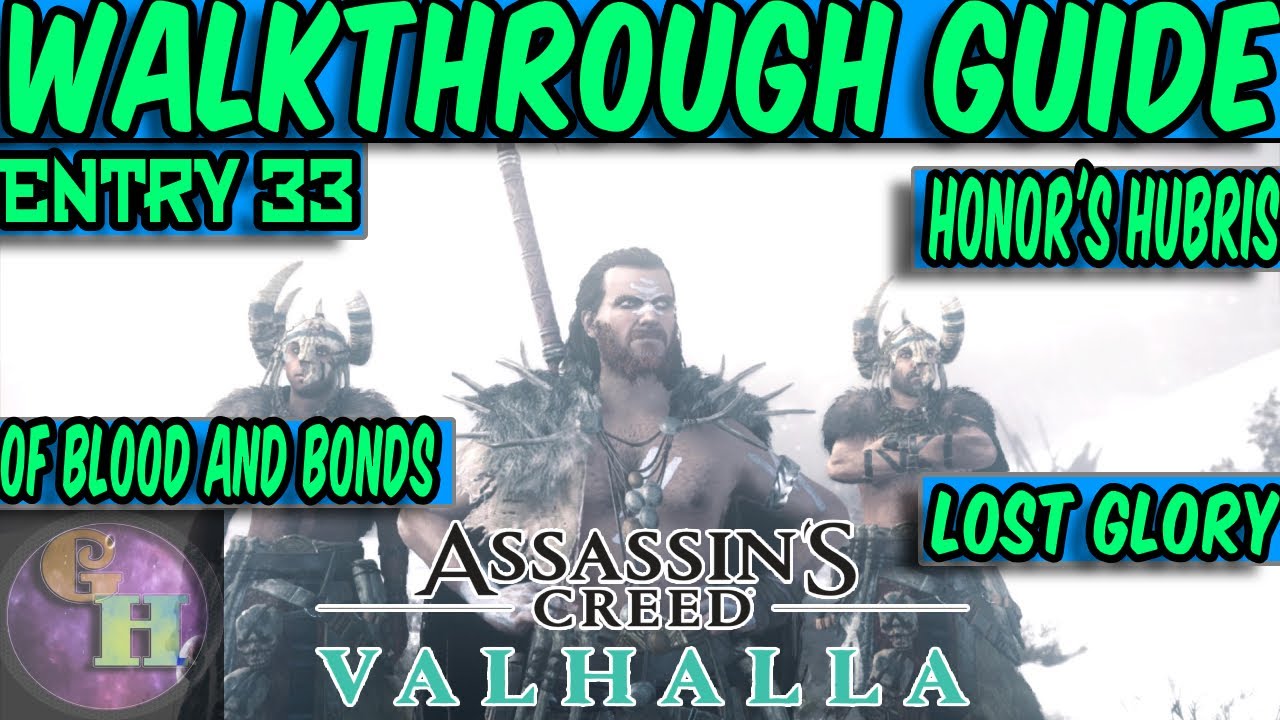 ASSASSIN'S CREED VALHALLA WALKTHROUGH GUIDE - OF BLOOD AND BONDS - YouTube