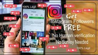 How to get free instagram followers with No human verification or survey 2018