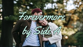 FOREVERMORE BY SIDE A - WITH LYRICS | PCHILL CLASSICS