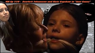 KK Ep 239 - Scarlett Johansson Kidnapped and Rescued by Sean Connery!