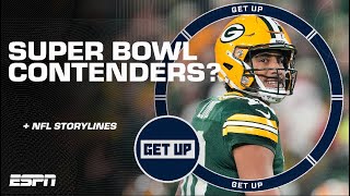 🚨 BUY OR SELL?! 🚨 The Packers are LEGIT Super Bowl Contenders? | Get Up