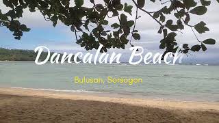 A walkthrough to Dancalan Beach in Bulusan, Sorsogon