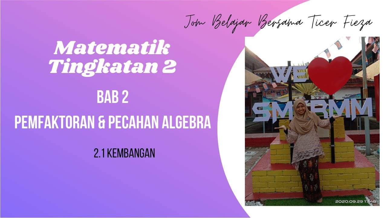 Matematik Tingkatan 2 Bab 2 1 Kembangan Algebra - YouTube