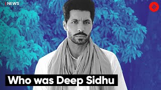 Who Was Deep Sidhu | Express Explained