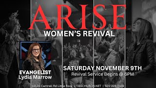 Arise Women's Revival - Evangelist Lydia Marrow - Saturday November 9 2024