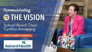 Communicating the Vision with Board Chairman Cynthia Armstrong - Episode 1