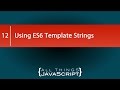 Using ES6 Template Strings