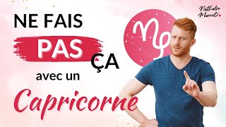 5 choses A NE PAS FAIRE avec un Capricorne