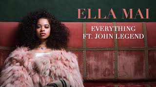 Ella Mai – Everything ft. John Legend (Audio)