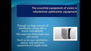 The essential equipment of vision isrefurbished ophthalmic equipment