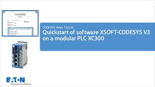 Quickstart of XSOFT-CODESYS V3 software on a modular PLC XC300