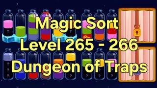 Magic Sort - Level 265 - 266 Dungeon of Traps