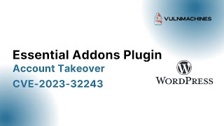 WordPress Account Takeover via Essential Addons Plugin for Elementor