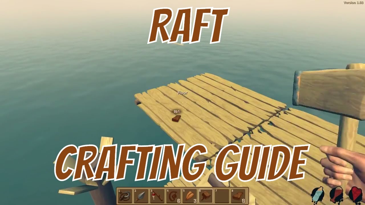 Raft Crafting Guide - Trapped On A Raft - The Raft Gameplay HD - YouTube