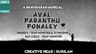 Aval Parandhu Ponaaley (Single) | A Bhaviharan Musical | \