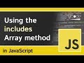 Array 'includes' method in Javascript (Array.prototype.includes)