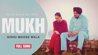 MUKH - SIDHU MOOSE WALA  | New Punjabi Song 2024