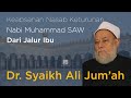 NGAJI | Keabsahan Nasab Keturunan Nabi Muhammad dari Jalur Ibu | Syeikh Ali Jumuah